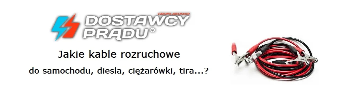 Jakie kable rozruchowe wybrać, aby uniknąć problemów z odpaleniem?